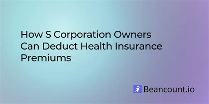 How are health insurance premiums treated in a s Corp?