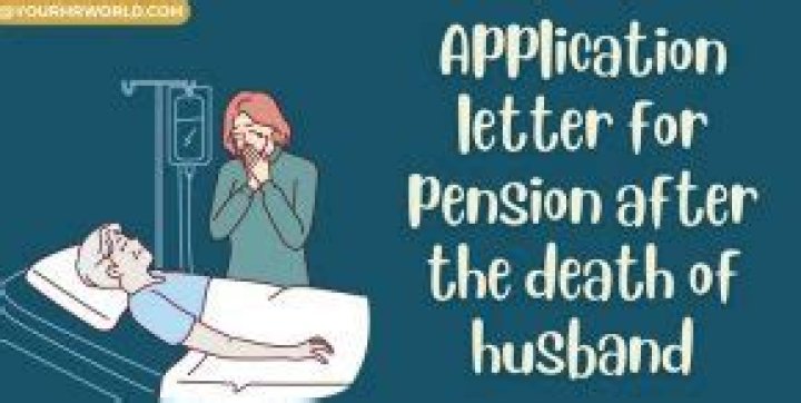 How can I get pension after the death of my husband?