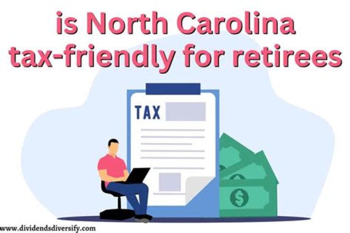 Is North Carolina tax friendly for retirees?