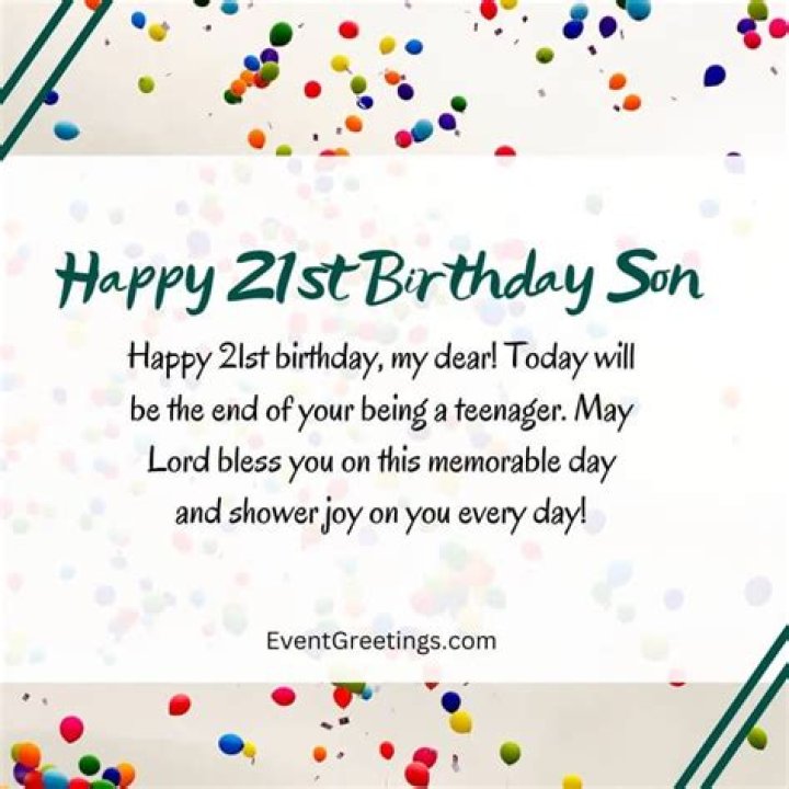 What do I say to my son on his 21st birthday?