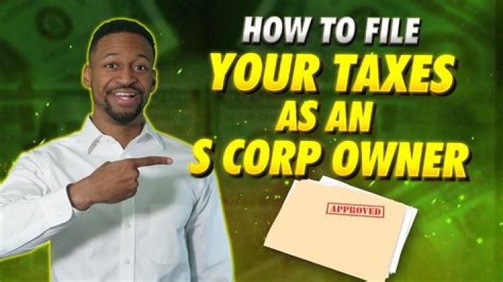 What forms does an S corp have to file?