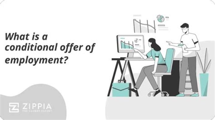 What is a conditional offer of employment?