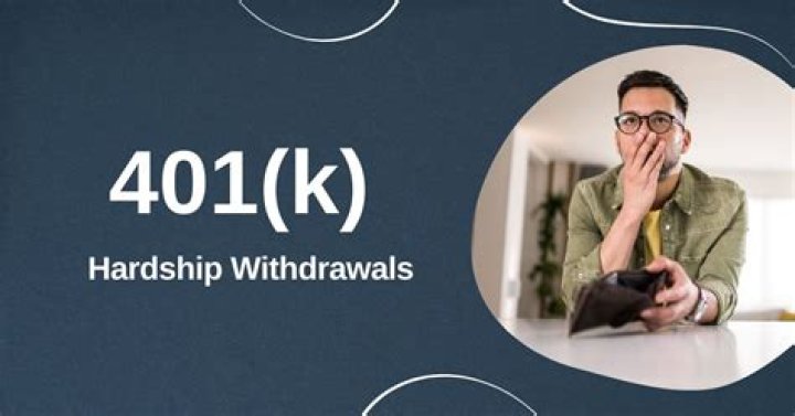 What qualifies as a hardship withdrawal from 401K?